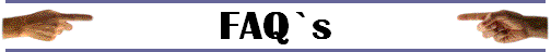 FAQ`s